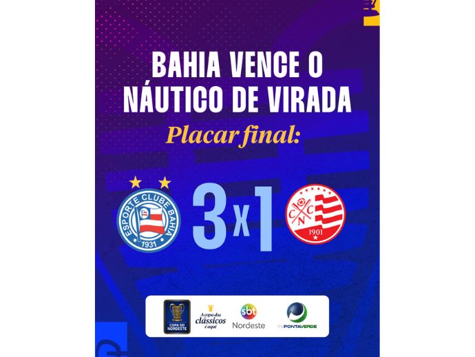 Bahia vira pra cima do N&aacute;utico e encara o Fortaleza nas quartas do Nordest&atilde;o